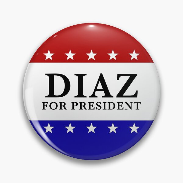 Item preview, Diaz for President designed and sold by MMATee.