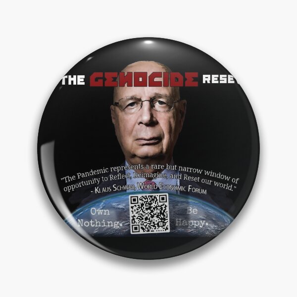 Item preview, Genocide Reset · Klaus Schwab World Economic Forum · WEF Own Nothing Be Happy 1of8 Collectors Edition designed and sold by johnsinsight.