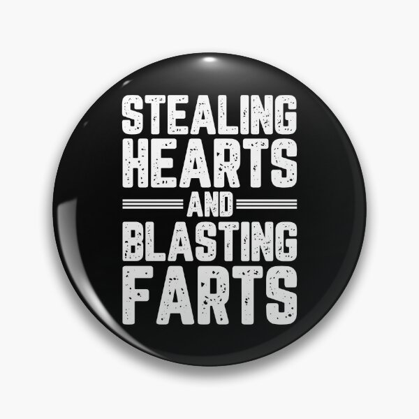 Item preview, Stealing hearts and blasting farts designed and sold by chococaramels.