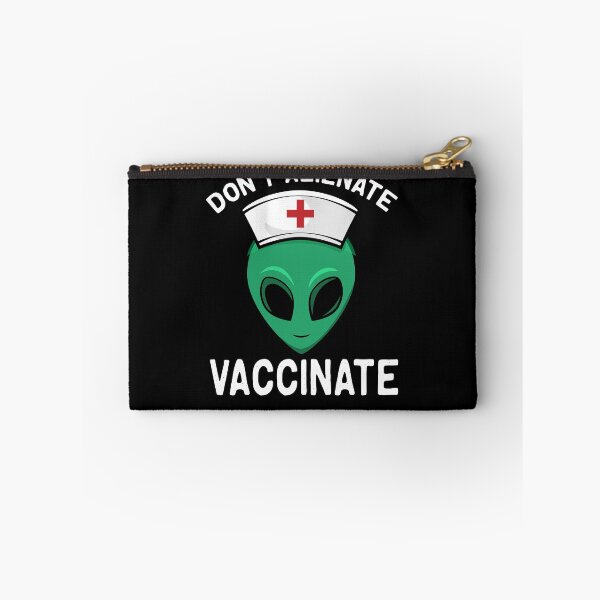 Artikelvorschau, Nicht entfremden Impfung von Alien Nurse Impfung entworfen und verkauft von funnytshirtemp.