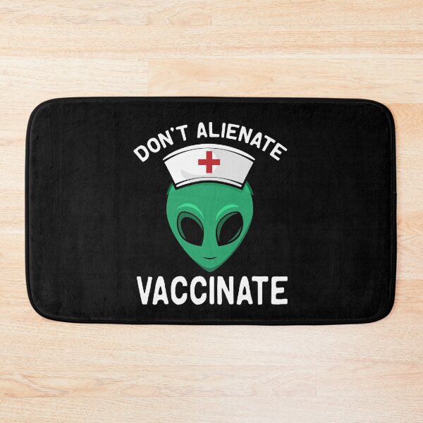 Item preview, Don't Alienate Vaccinate Alien Nurse Vaccination Pun designed and sold by funnytshirtemp.