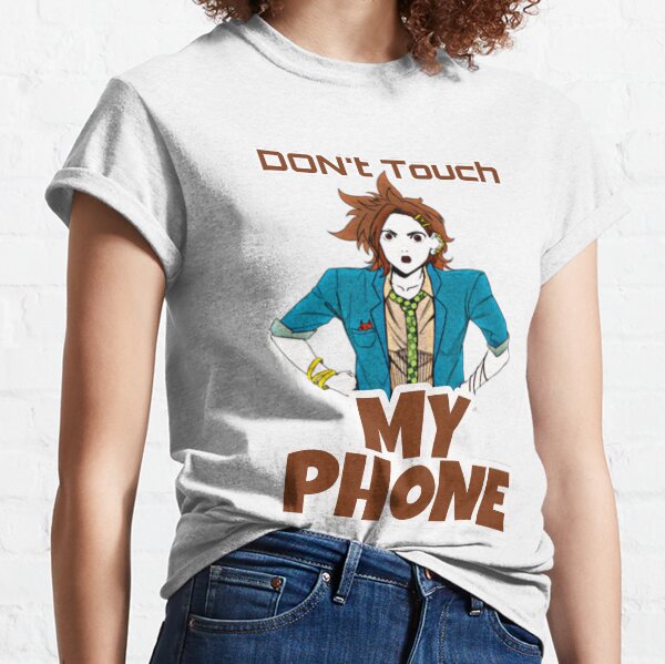 Your turn to die joe tazuna dont touch my phone Classic T-Shirt