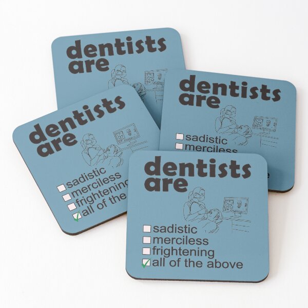 Item preview, Dentists Are Sadistic Merciless Frightening - Professions We Hate designed and sold by DerekJSmith.