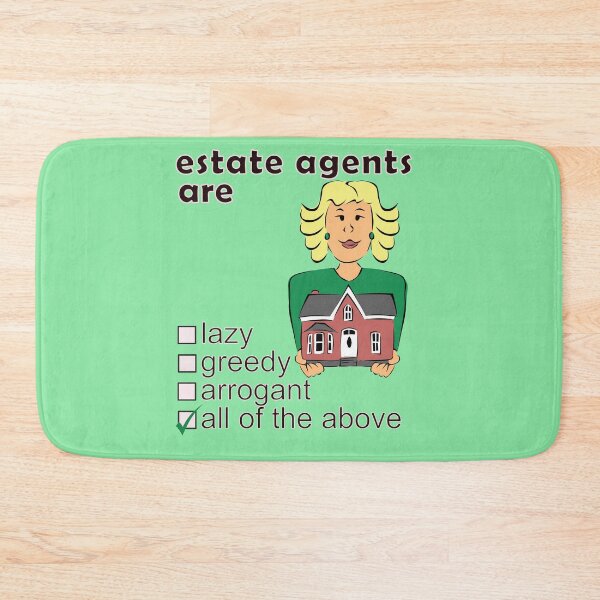 Aperçu de l'œuvre Les agents immobiliers sont paresseux et arrogants - Des professions que nous détestons créée et vendue par DerekJSmith.