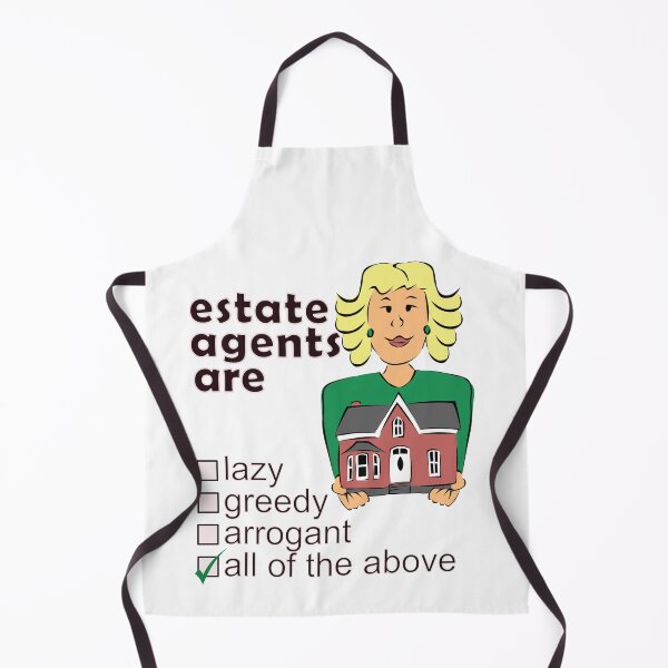 Item preview, Estate Agents Are Lazy Greedy Arrogant - Professions We Hate designed and sold by DerekJSmith.