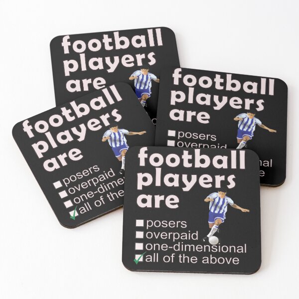 Item preview, Footballers Are Posers Overpaid One-dimensional - Professions We Hate designed and sold by DerekJSmith.
