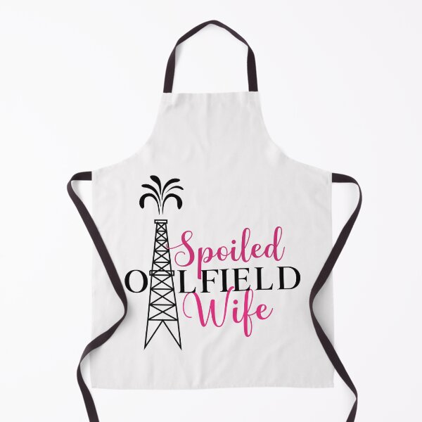 Item preview, Spoiled oilfield wife oil field designed and sold by clothesy7.