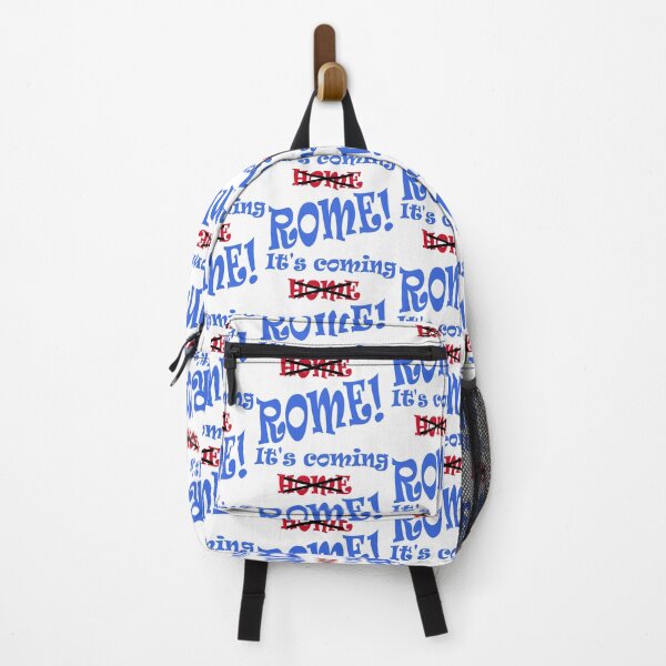 Item preview, Its coming Rome! Not Home designed and sold by DomGDesign.