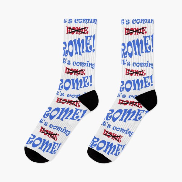 Item preview, Its coming Rome! Not Home designed and sold by DomGDesign.