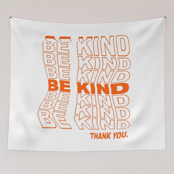 Item preview, Funny Be Kind Thank You Slogan. Sarcastic Quotes and saying. positive vibes designed and sold by TheImperfecto.