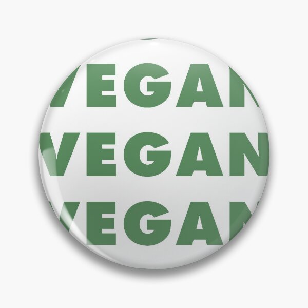 Vegan Vegan Vegan Vegan Pin