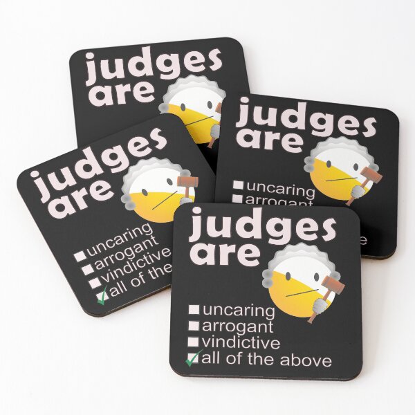 Item preview, Judges Are Uncaring Arrogant Vindictive - Professions We Hate designed and sold by DerekJSmith.