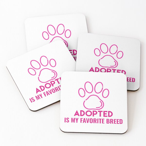 Item preview, Adopted Is My Favorite Breed designed and sold by sunnyxvibesss.