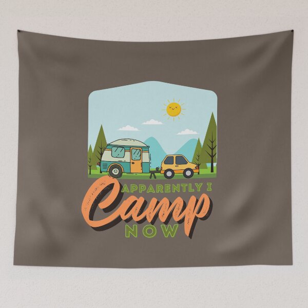 Item preview, Apparently I Camp Now  designed and sold by aoichan3939.