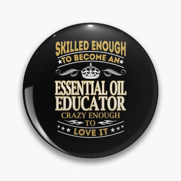Item preview, Essential Oil Educator T-ShirtEssential Oil Educator Skilled Enough  designed and sold by HIDROSHOP.
