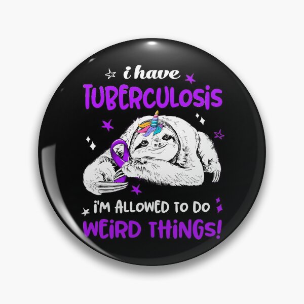 Item preview, I have Tuberculosis i'm allowed to do Weird Things designed and sold by ElizabethS809.