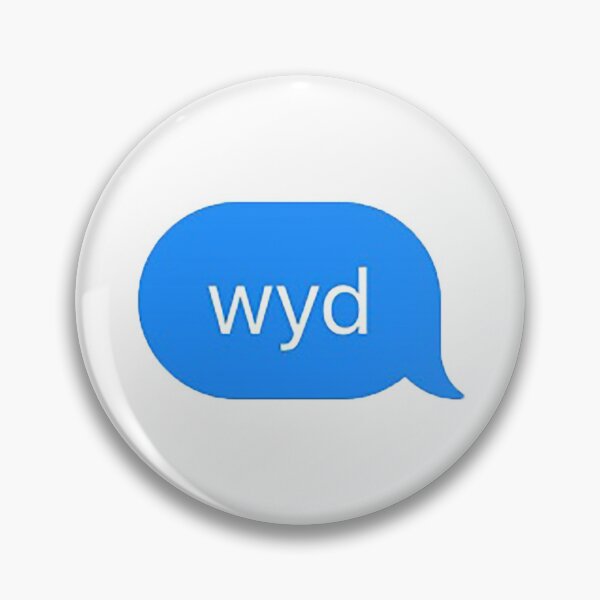 Item preview, wyd text message designed and sold by arishatz.