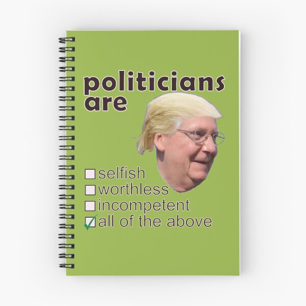 Item preview, Politicians Are Selfish Worthless Incompetent - Professions We Hate designed and sold by DerekJSmith.