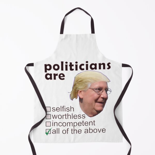 Item preview, Politicians Are Selfish Worthless Incompetent - Professions We Hate designed and sold by DerekJSmith.