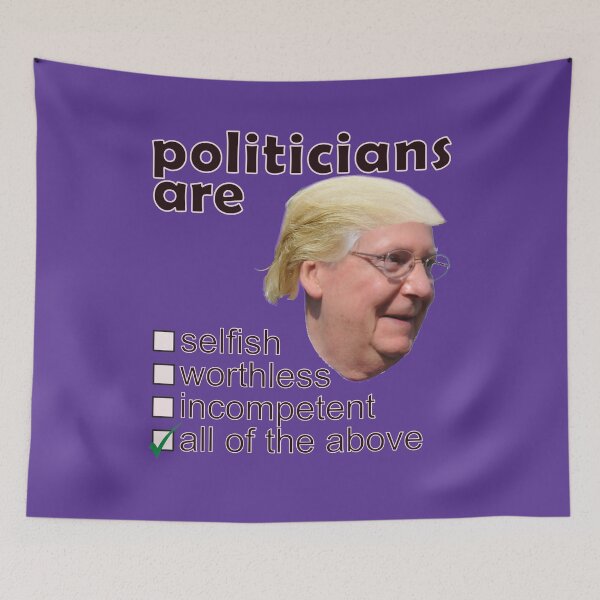 Item preview, Politicians Are Selfish Worthless Incompetent - Professions We Hate designed and sold by DerekJSmith.