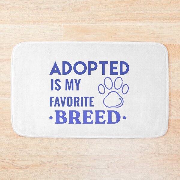 Artikelvorschau, Adoptiert ist meine Lieblingsrasse entworfen und verkauft von sunnyxvibesss.