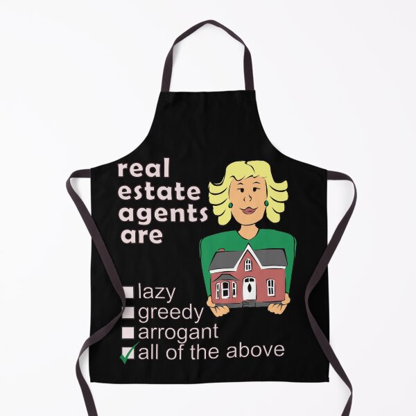 Item preview, Real Estate Agents Are Lazy Greedy Arrogant - Professions We Hate designed and sold by DerekJSmith.