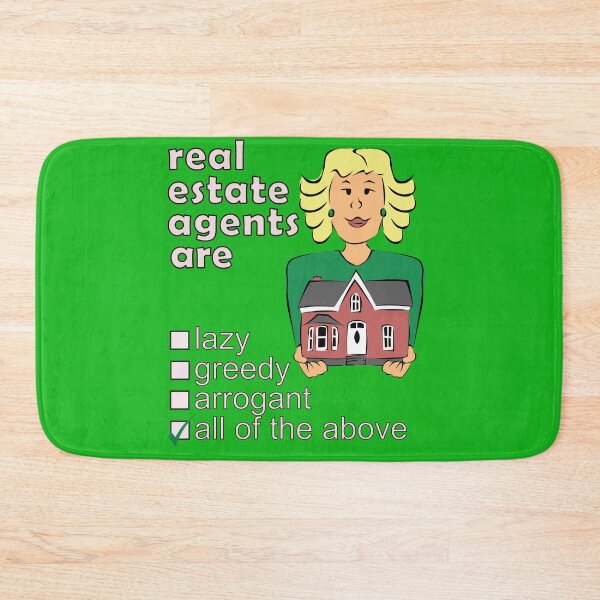 Item preview, Real Estate Agents Are Lazy Greedy Arrogant - Professions We Hate designed and sold by DerekJSmith.