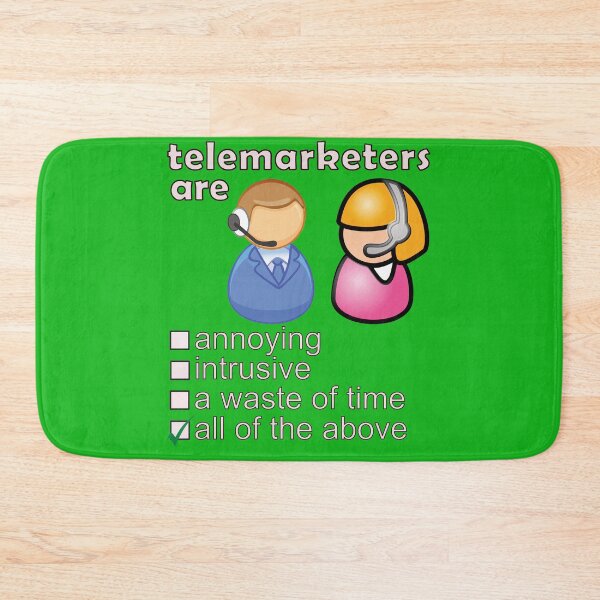 Item preview, Telemarketers Are Annoying Intrusive a Waste of Time - Professions We Hate designed and sold by DerekJSmith.