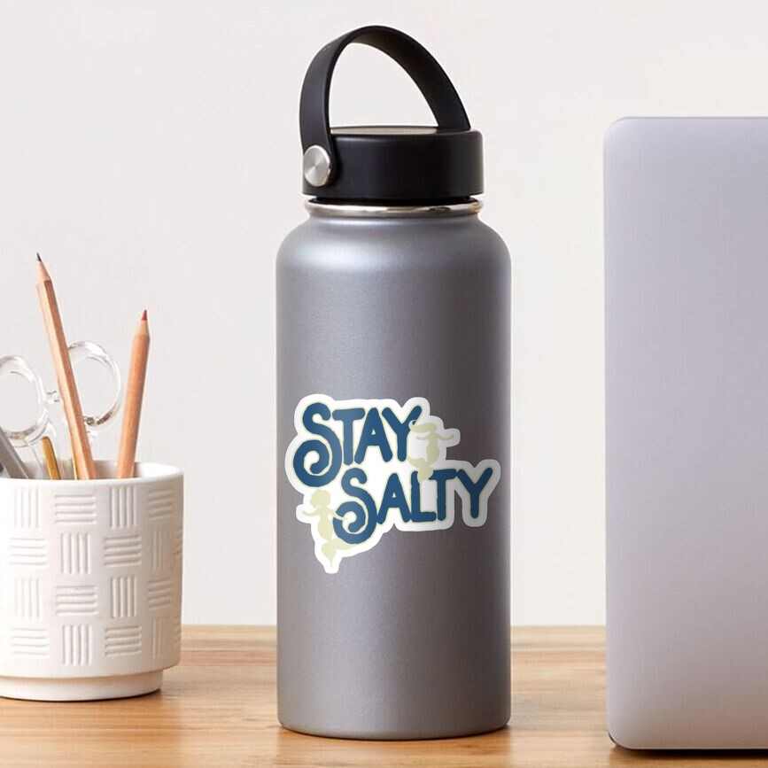Stay Salty Sticker
