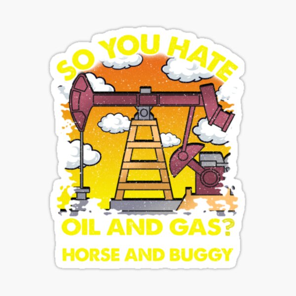"Oil TShirtFunny Oil Gas Pun Parody Joke Humor " Sticker for Sale by