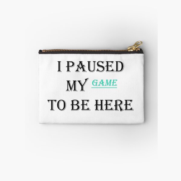 Item preview, Funny Video Gamer Humor Joke I Paused My Game to Be Here designed and sold by Anoirshop ⭐⭐⭐⭐⭐.