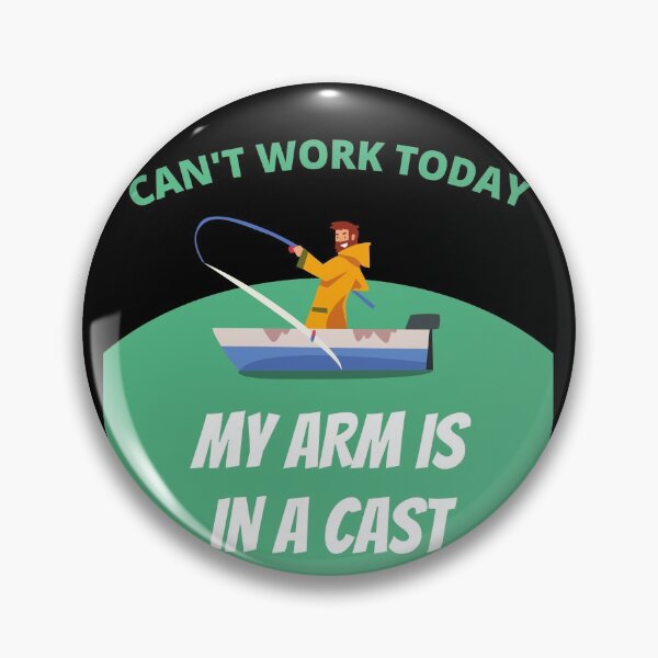 Item preview, Cant Work Today My Arm Is In A Cast, Cool designed and sold by Avishy.