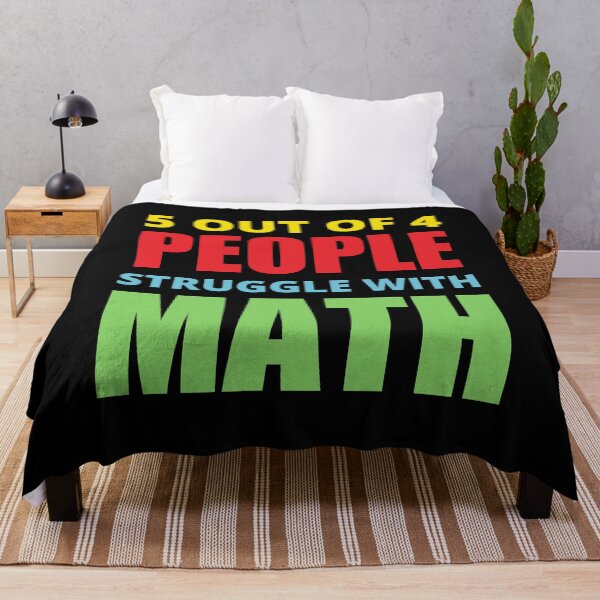 Item preview, 5 Out Of 4 People Struggle With Math, Simple designed and sold by Avishy.