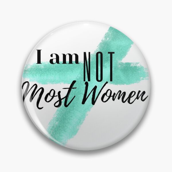 Item preview, I am not most women paintbrush designed and sold by ronymishra.