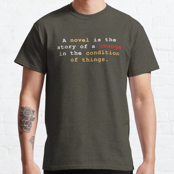 What is a novel? Classic T-Shirt