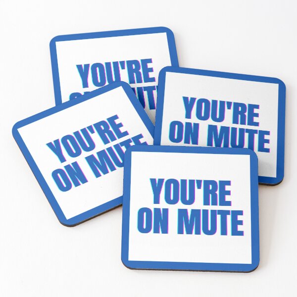 Item preview, You're On Mute - COVID - Work From Home designed and sold by Banjoseph.