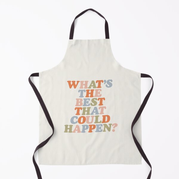 Item preview, Whats The Best That Could Happen designed and sold by MotivatedType.