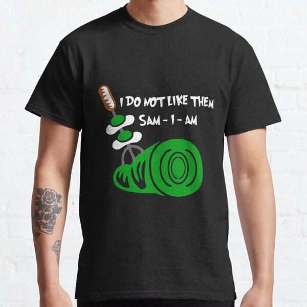 I Do Not Like Them, Sam I am, Green Eggs And Ham Essential T-Shirt Classic T-Shirt