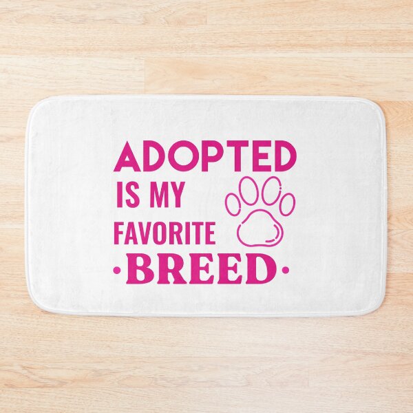 Artikelvorschau, Adoptiert ist meine Lieblingsrasse entworfen und verkauft von sunnyxvibesss.