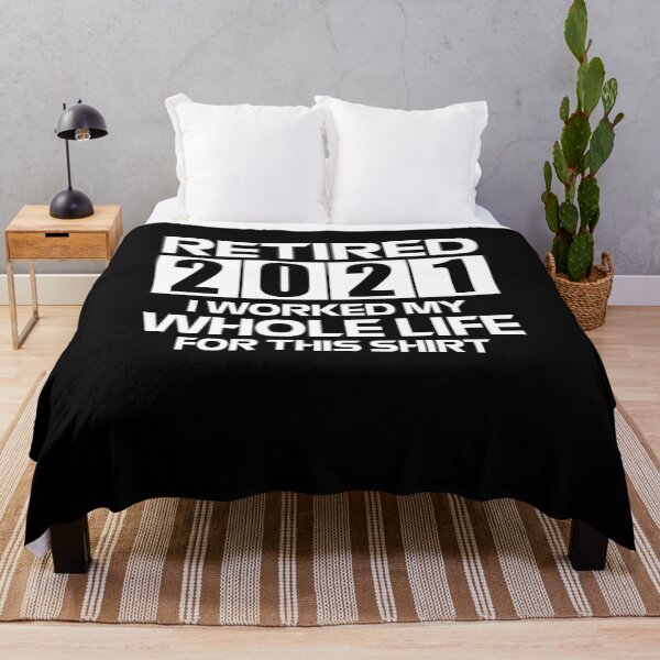 Item preview, Retired 2021 I Worked My Whole Life For This Shirt designed and sold by FucaGirl.