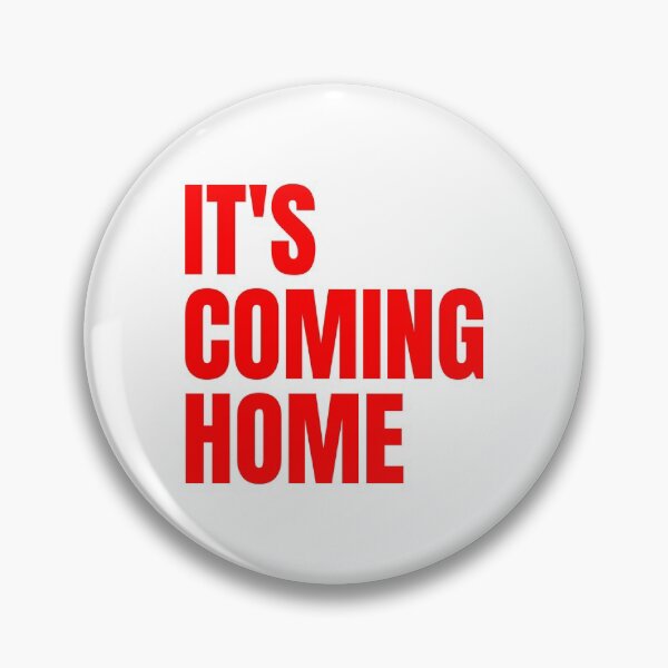 Item preview, It's coming home! designed and sold by ianupcott.
