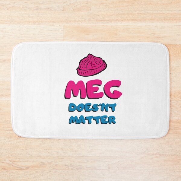 Item preview, meg doesn't matter designed and sold by philippp7.