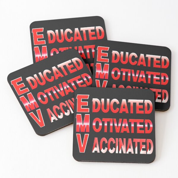Item preview,  EDUCATED MOTIVATED VACCINATED designed and sold by Ralek.