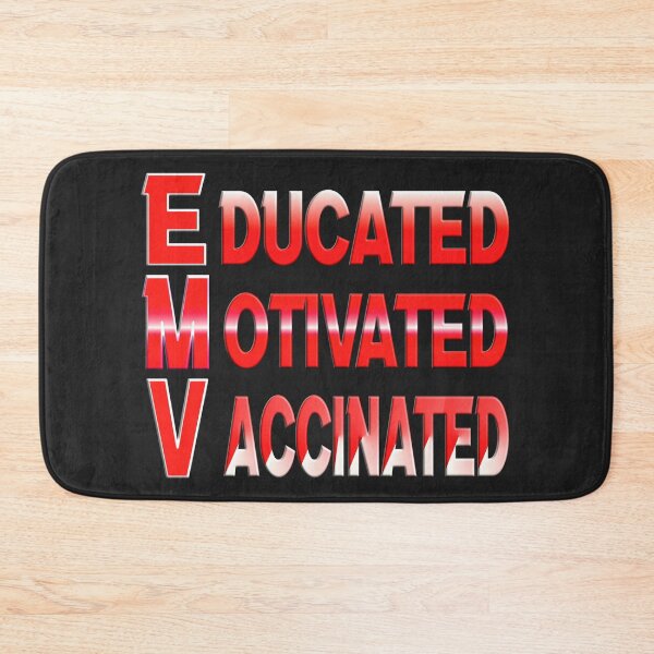 Item preview,  EDUCATED MOTIVATED VACCINATED designed and sold by Ralek.