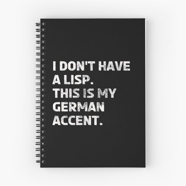 Item preview, German Accent Lisp Language Funny Non-Native English Speaker designed and sold by TheAplus.