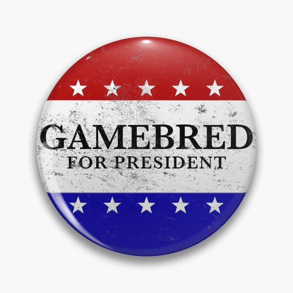 Item preview, Gamebred for President - Distressed Style designed and sold by MMATee.