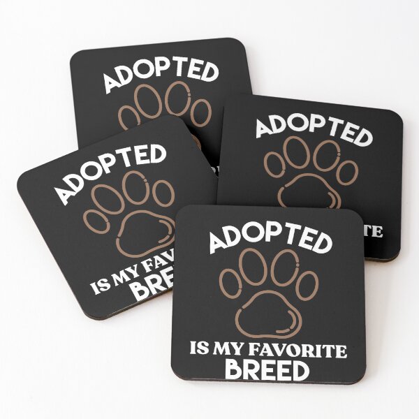 Item preview, Adopted Is My Favorite Breed designed and sold by sunnyxvibesss.