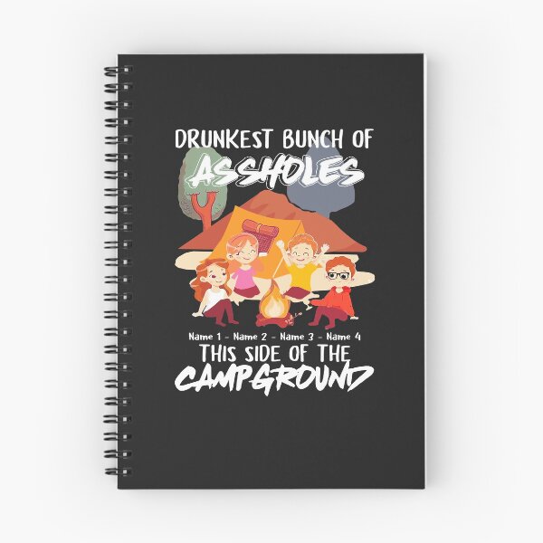 Item preview, DRUNKEST BUNCH OF ASSHOLES THIS SIDE OF THE CAMPGROUND SHIRT1 designed and sold by CARDWELL-COWEL.