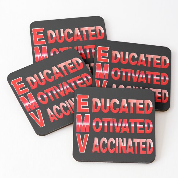Item preview, EDUCATED MOTIVATED VACCINATED designed and sold by Ralek.
