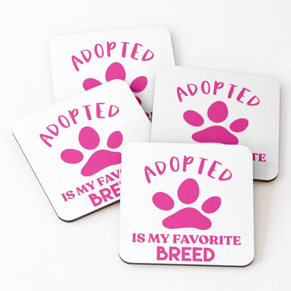 Item preview, Adopted Is My Favorite Breed designed and sold by sunnyxvibesss.